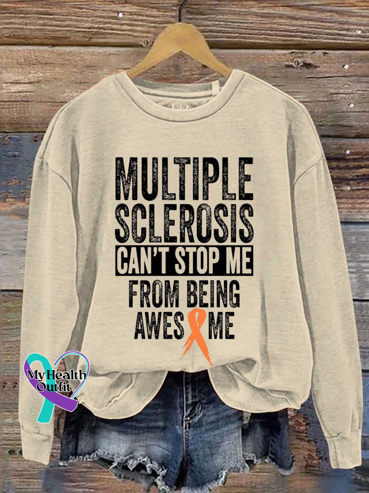 Multiple Sclerosis Can’t Stop Me From Being Awesome Print Casual Sweatshirt Khaki / S