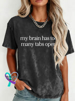 My Brain Has Too Many Tabs Open Pattern Art Print Retro Distressed Washed Cotton T-shirt Black / S