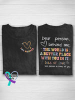 My Matter Dear Person Behind Me T-Shirt Black / S