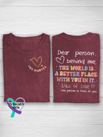 My Matter Dear Person Behind Me T-Shirt Maroon / S