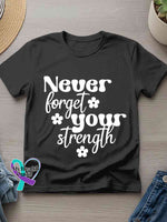 Never Forget Your Strength Art Print T-shirt Black / S