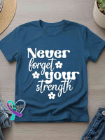 Never Forget Your Strength Art Print T-shirt Blue / S