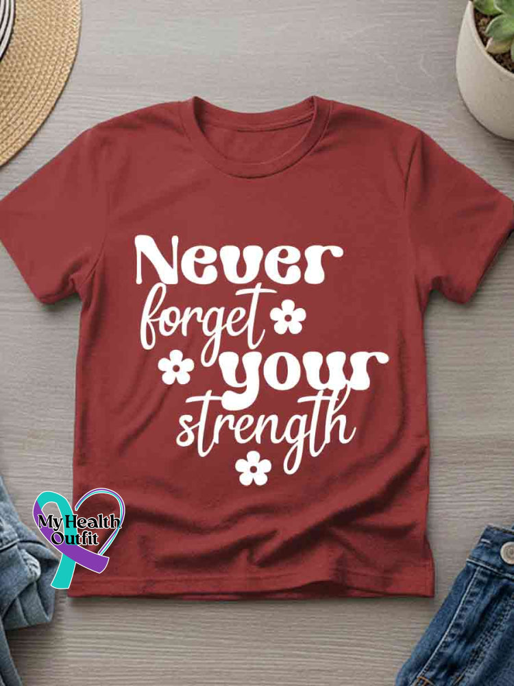 Never Forget Your Strength Art Print T-shirt Red / S
