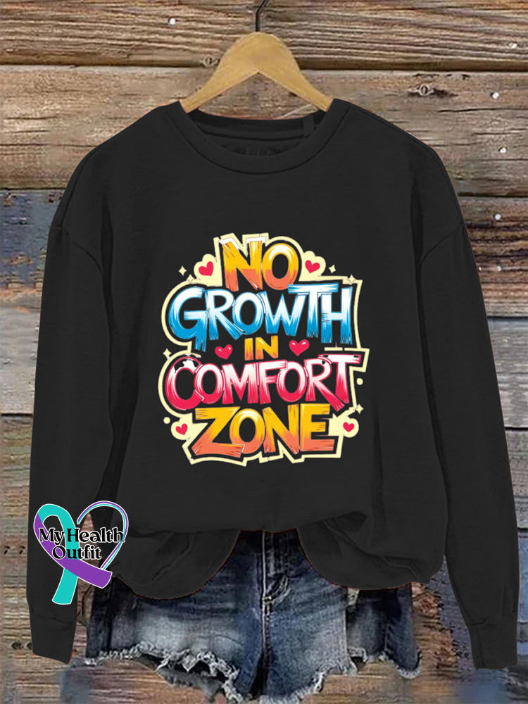 No Growth Comfort Zone Crew Neck Long Sleeve Sweatshirt Black / S