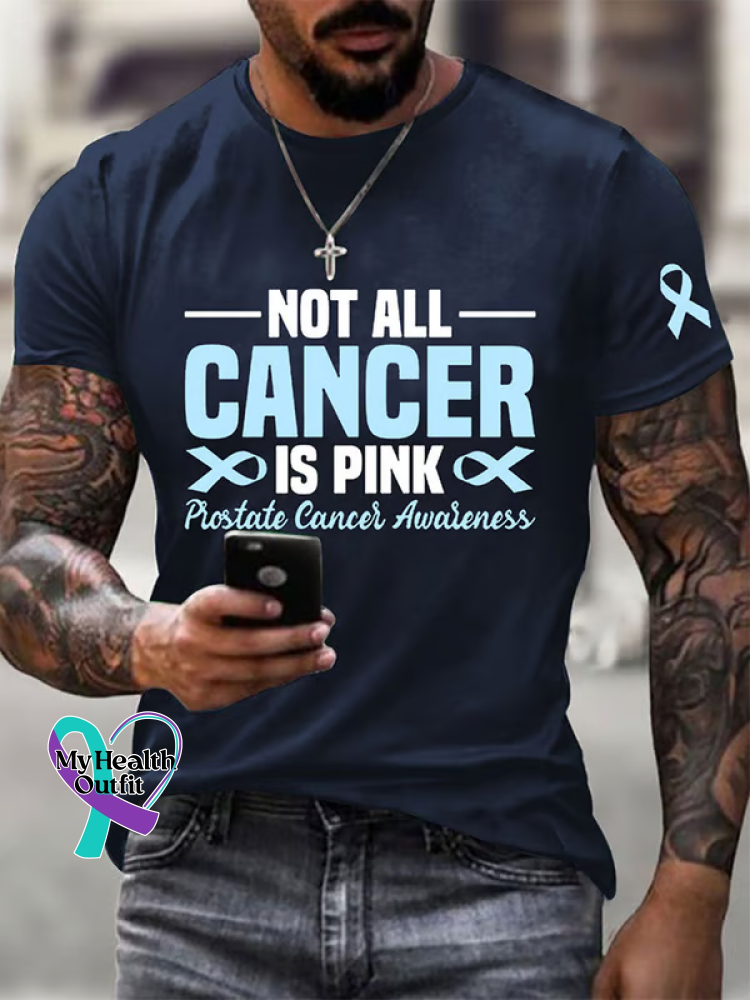NOT ALL CANCER IS PINK Prostate Cancer Awareness T shirt DarkBlue / S