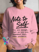 Note To Self Mental Health Awareness Art Vintage Print Casual Sweatshirt Pink / S