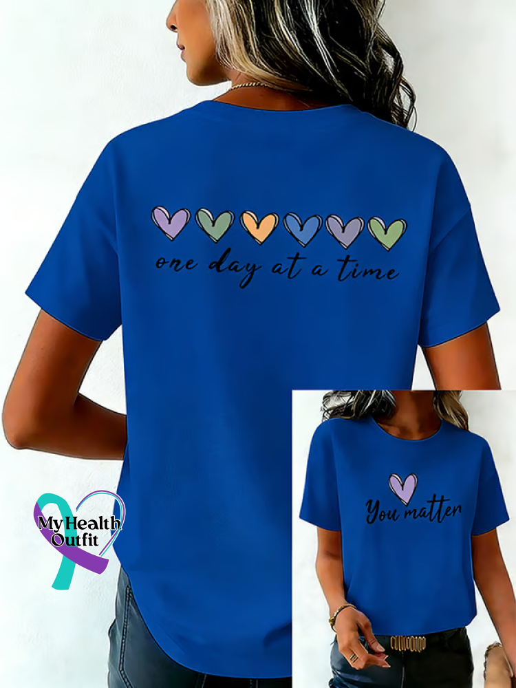 One Day At A Time You Matter Print T-shirt Blue / S