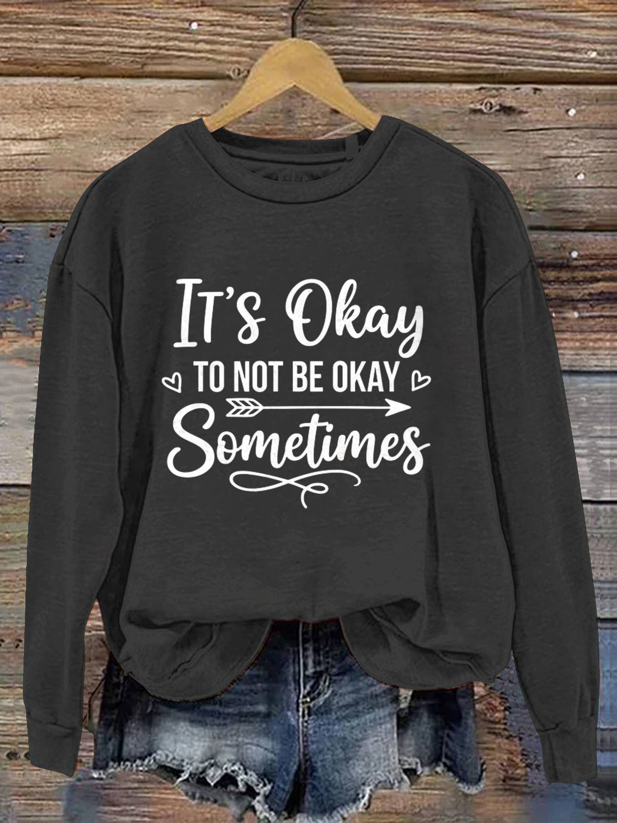 It's Okay To Not Be Okay Art Print Casual Sweatshirt