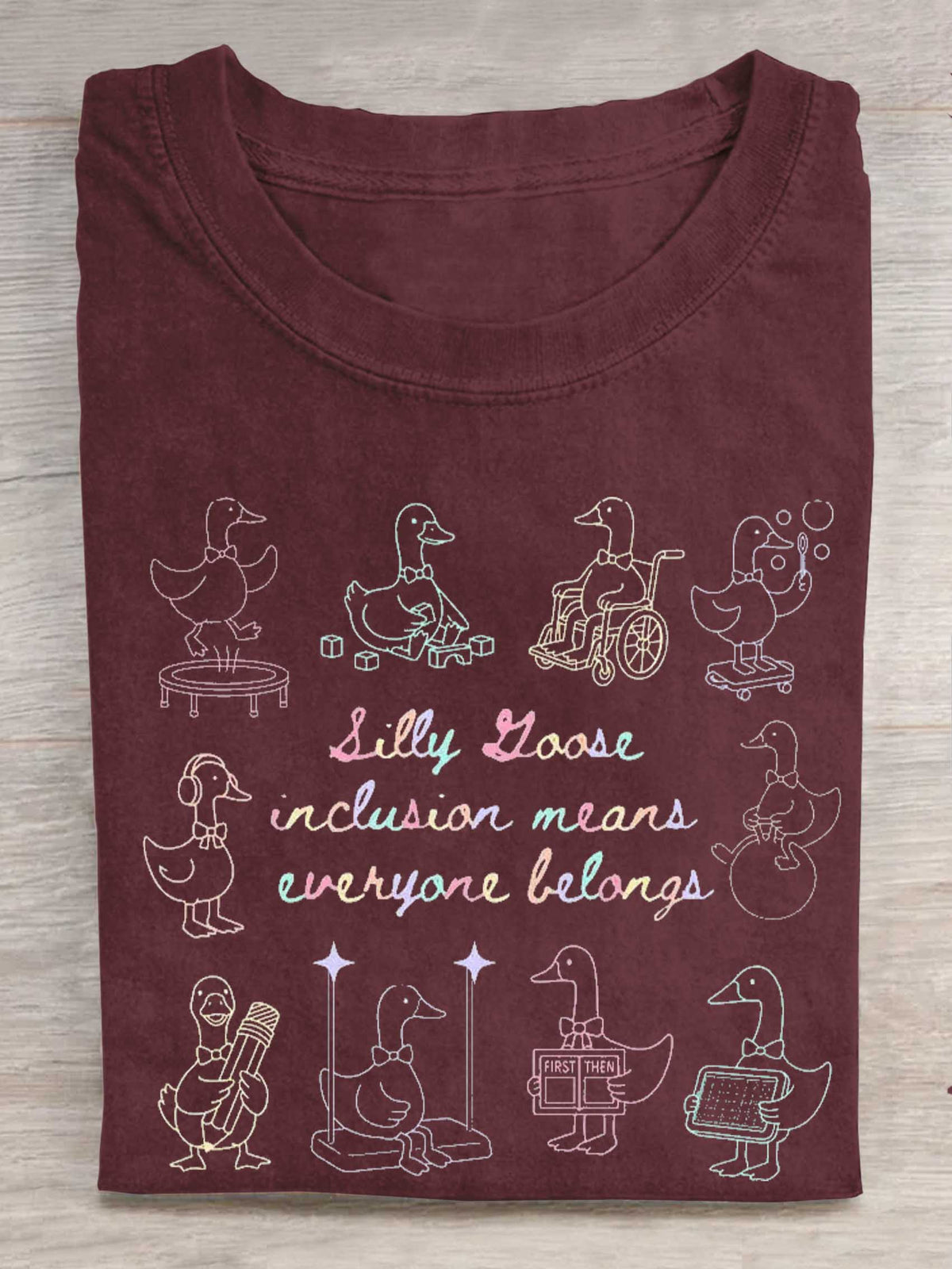 Silly Goose Inclusion Means Everyone Belongs Print T-shirt