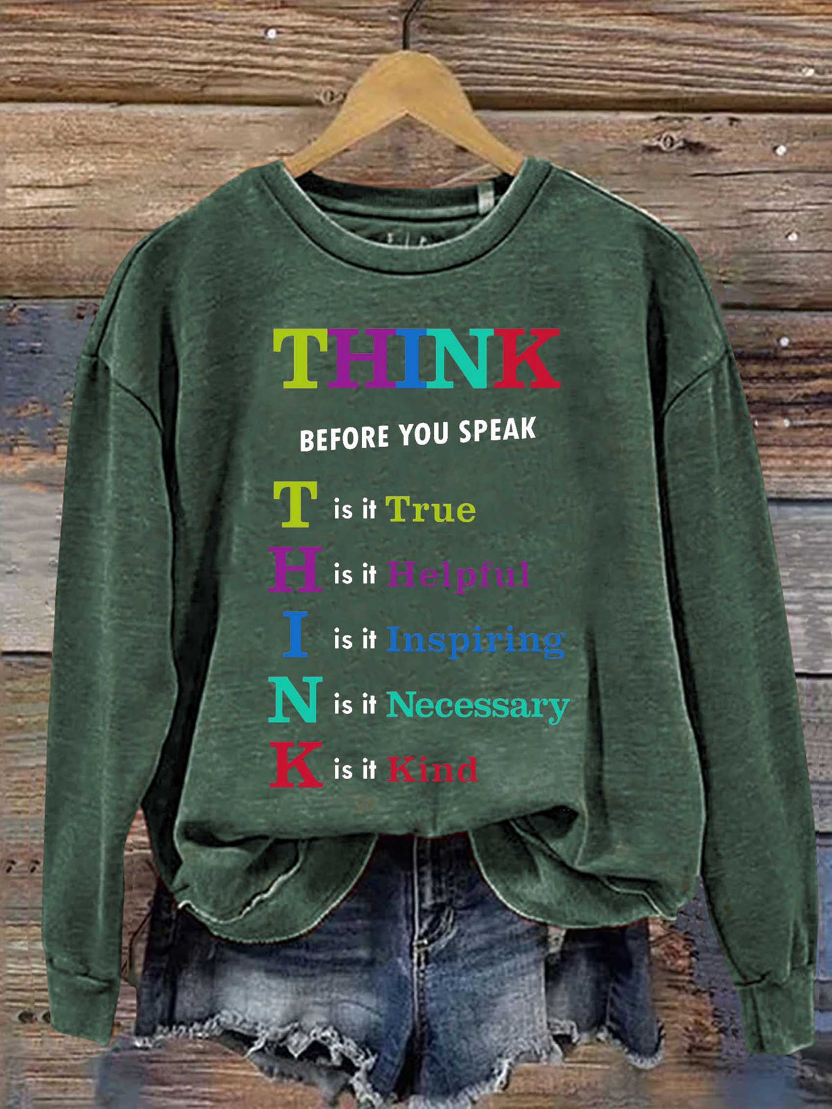 Think Before You Speak T Is It True H Is It Helpful I Is It Inspiring N Is It Necessary K Is It Kind Print Casual Sweatshirt