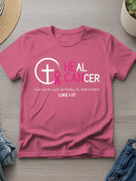 Heal Cancer For With God Nothing Is Impossible Print T- Shirt