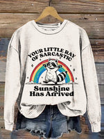 Your Little Ray Of Sarcastic Sunshine Has Arrived, Retro Funny Sarcastic Sweatshirt, Healing Sweatshirt, Art Gift