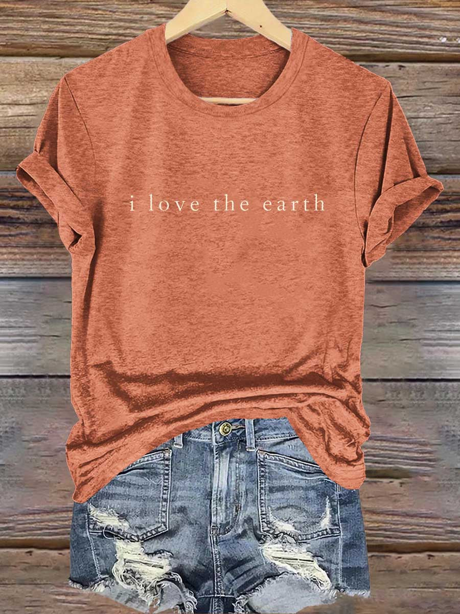 I Love The Earth Print T-shirt