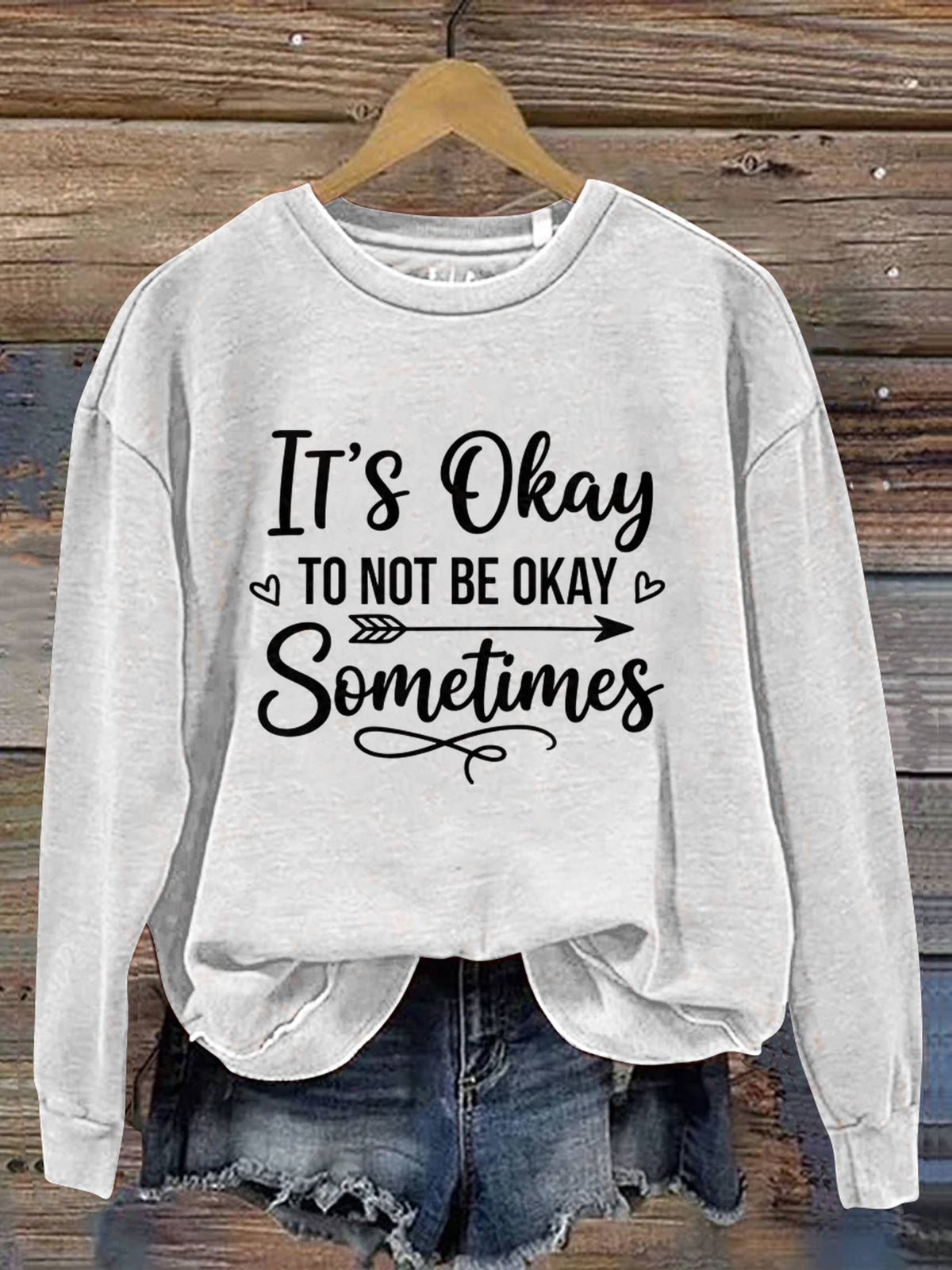 It's Okay To Not Be Okay Art Print Casual Sweatshirt
