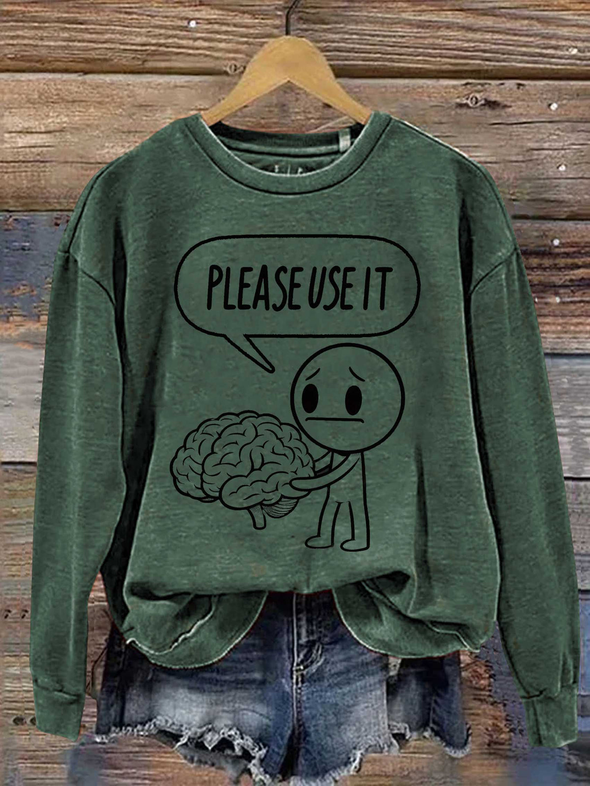 Please Use It Print Casual Sweatshirt