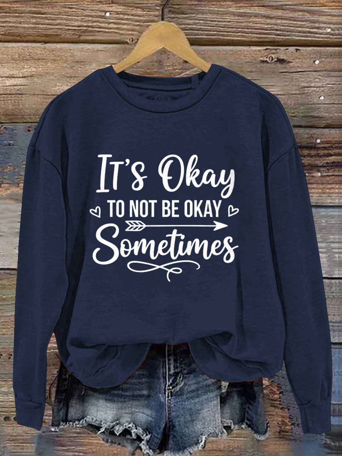 It's Okay To Not Be Okay Art Print Casual Sweatshirt