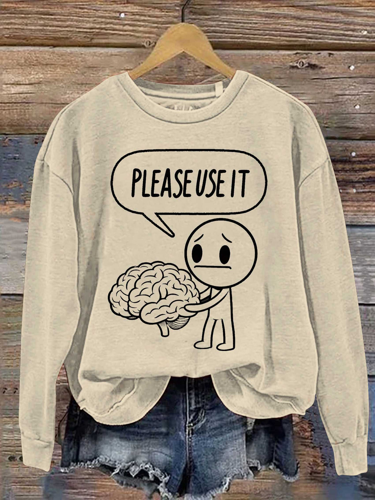 Please Use It Print Casual Sweatshirt