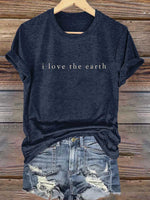 I Love The Earth Print T-shirt