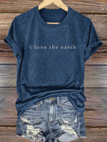 I Love The Earth Print T-shirt
