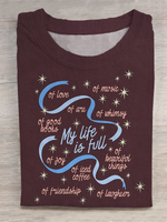 My Life Is Full Of Love, Of Music, Of Art, Of Whimsy, Of Good Books, Of Joy, Of Iced Coffee, Of Friendship, Of Beautiful Things, Of Laughter. Motivational Shirt, Positivity Quote Shirt, Inspirational Gift, Healing Shirt, Art Gift
