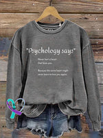 Psychology Says Art Print Pattern Casual Sweatshirt Grey / S