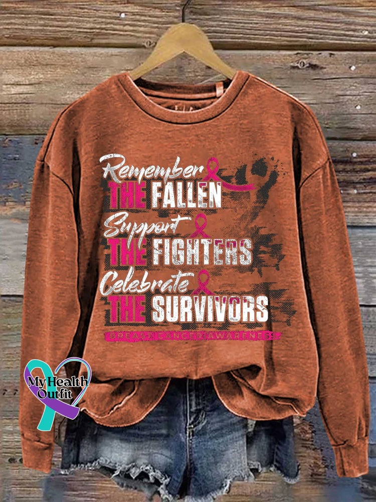 Remember THE FALLEN Support THE FIGHTERS Celebrate THE SURVIVORS Breast Cancer Awareness Print Casual Sweatshirt Orange