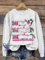 Remember THE FALLEN Support THE FIGHTERS Celebrate THE SURVIVORS Breast Cancer Awareness Print Casual Sweatshirt White