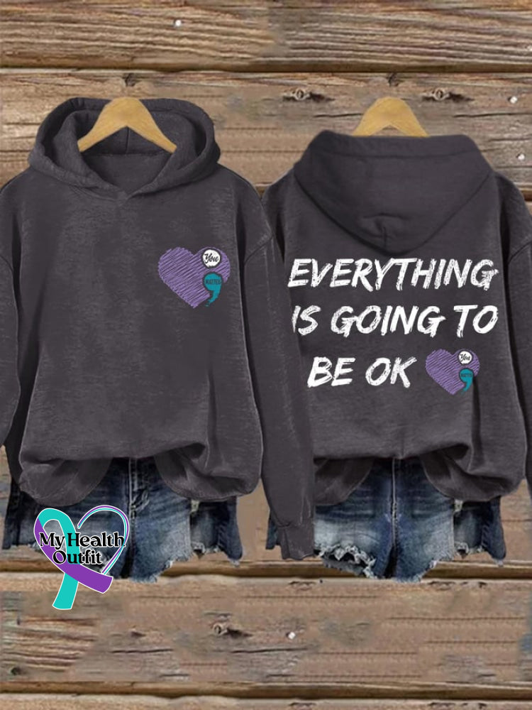 Retro You Matter Everything Is Going To Be Ok Print Hoodie Dark Grey / S