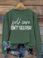 Self-care Is not Selfish Vintage Art V-Neck Print Casual Sweatshirt Green / S