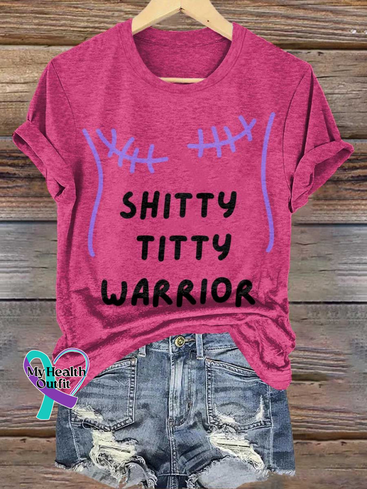 SHITTY TITTY WARRIOR Breast Cancer Awareness T shirt Pink / S
