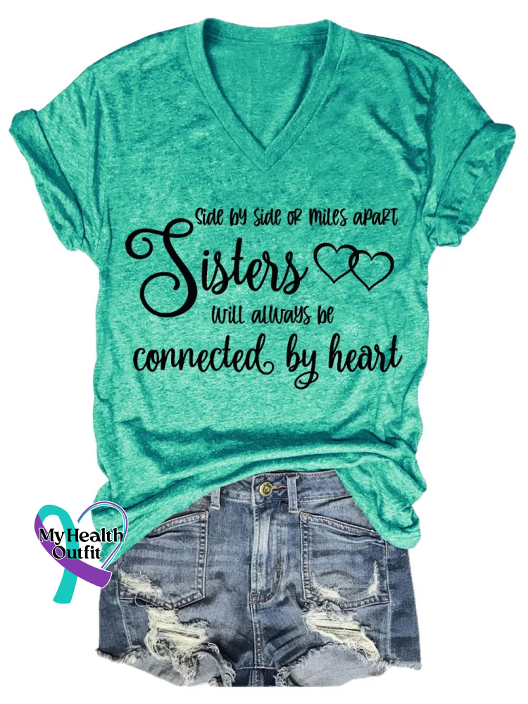 Side By Side Of Miles Apart Sisters Will Always Be Connected By Heart V-neck Casual T-shirt Green / S