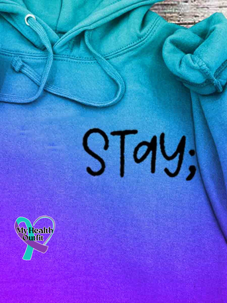 Stay The World Is Better With You In It Hooded Sweatshirt