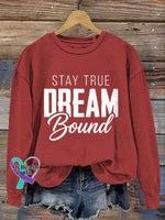 Stay True Dream Bound Vintage Art Print Casual Sweatshirt Red / S