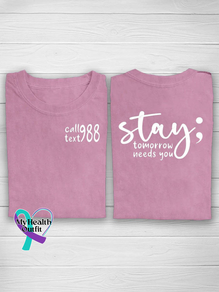 Suicide Prevention Awareness Semicolon Stay Call 988 Print T-Shirt Pink / S