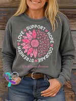 SUPPORT HOPE COURAGE STRENGTH LOVE Breast Cancer Awareness Print Casual Sweatshirt Grey / S