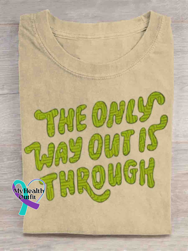 The Only Way Out Is Through Art Mental Health Awareness Print T-shirt Apricot / S