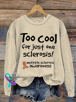 Too Cool for Just One Sclerosis! Ms Awareness Multiple Sclerosis Warrior Multiple Sclerosis Orange Ribbon Casual