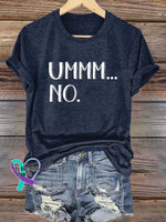 Ummm...no T-Shirt Blue / S