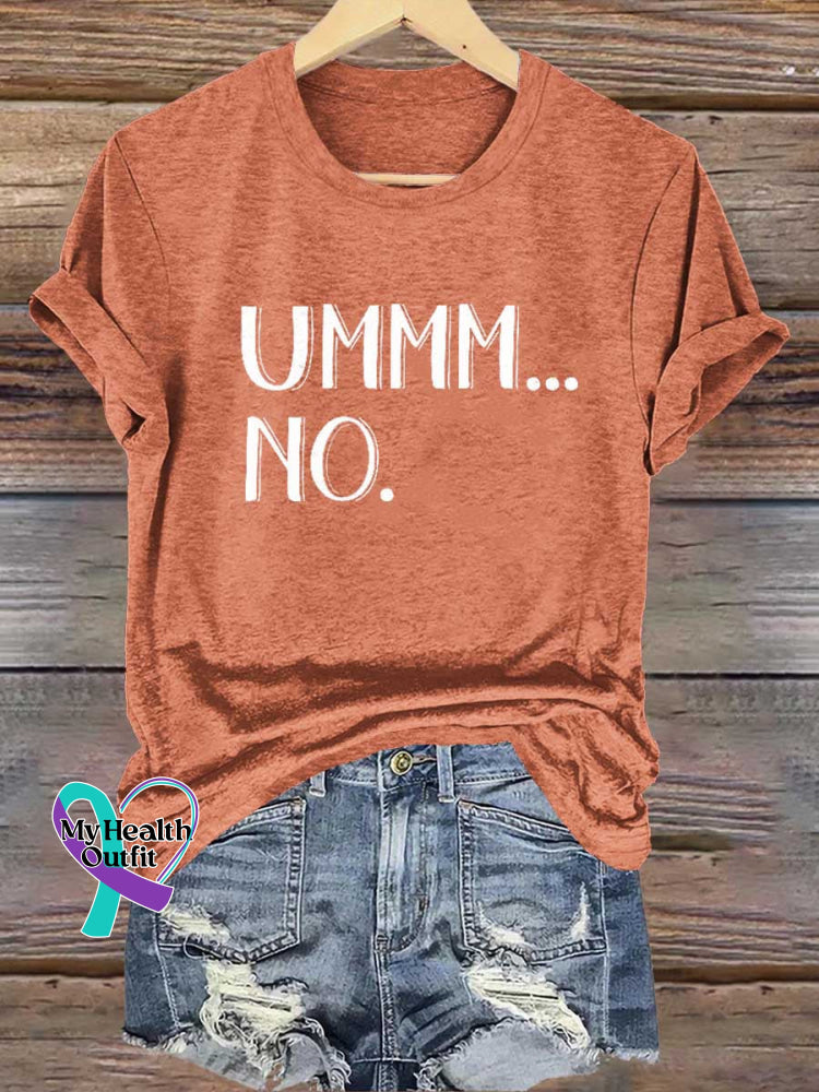 Ummm...no T-Shirt Orange / S