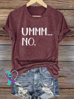 Ummm...no T-Shirt Red / S