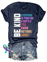 Unisex Shirt Be Kind Everyone Is Fighting A Battle You Know Nothing About Design Print T-Shirt Navy