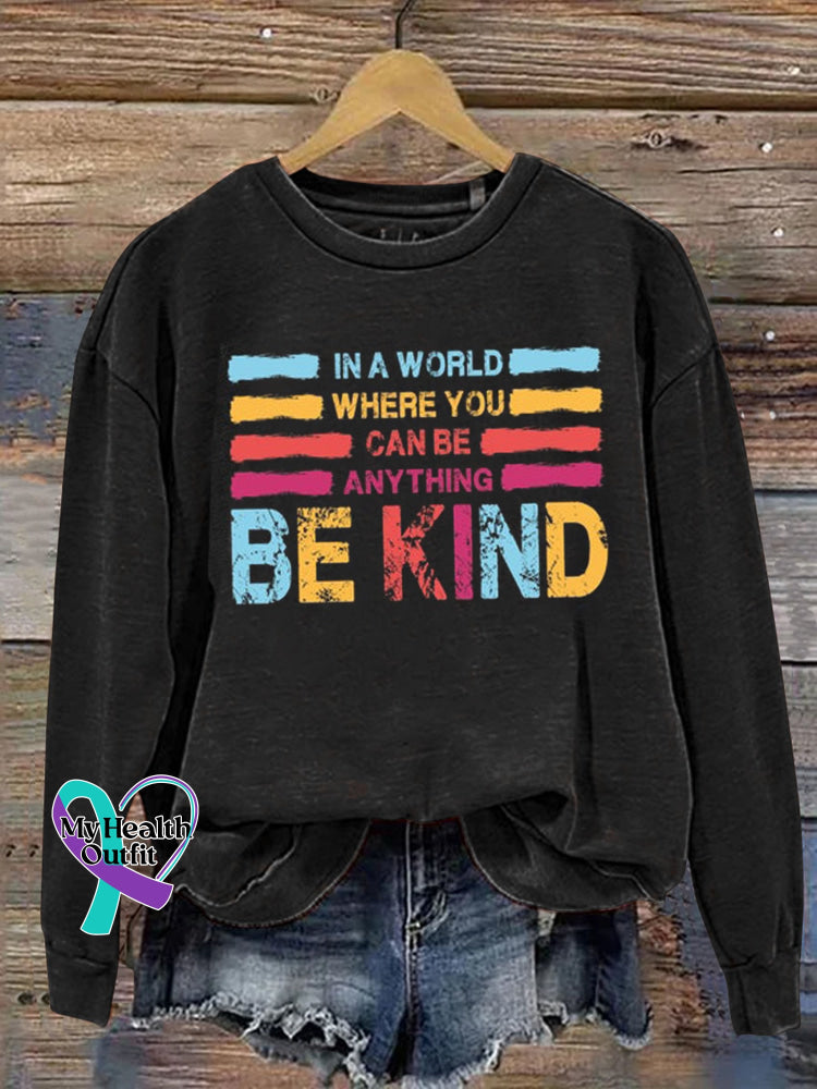 Unisex Women’s Men’s Be Kind All Day Every To Everyone Suicide Prevention Mental Print Casual