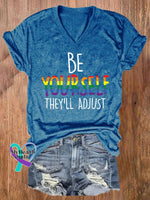 V-Neck Retro Be Yourself They’ll Adjust Lgbt Print T-Shirt Blue / S