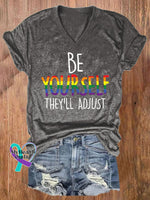 V-Neck Retro Be Yourself They’ll Adjust Lgbt Print T-Shirt Grey / S