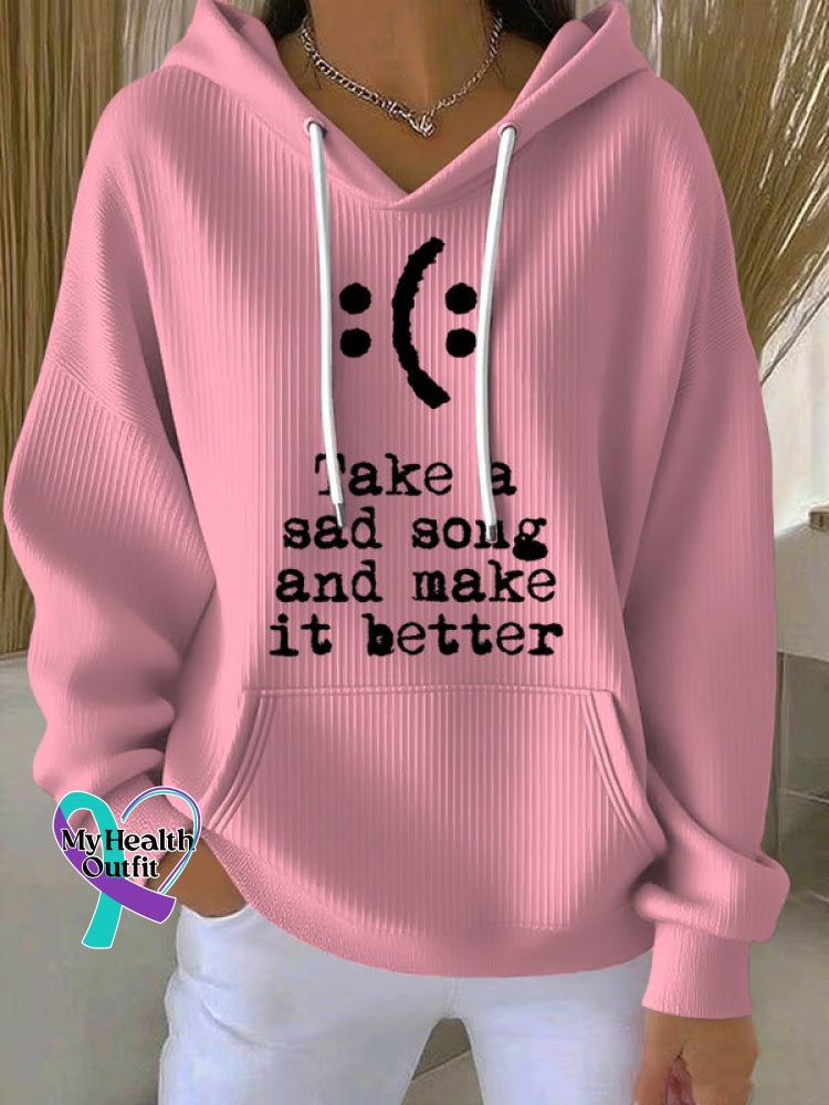 Vintage Take A Sad Song And Make It Better Art Casual Hoodie Sweatshirt Pink / S