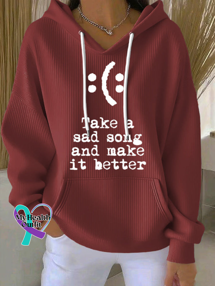 Vintage Take A Sad Song And Make It Better Art Casual Hoodie Sweatshirt Red / S