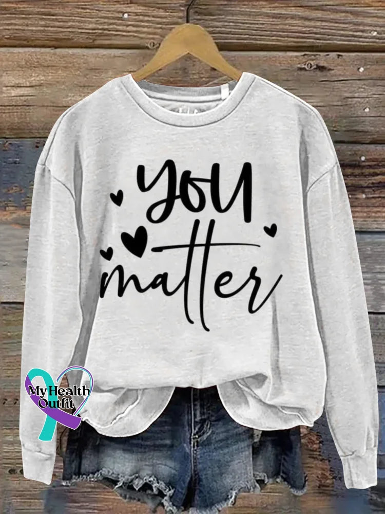 Vintage You Matter Print Casual Sweatshirt White / S
