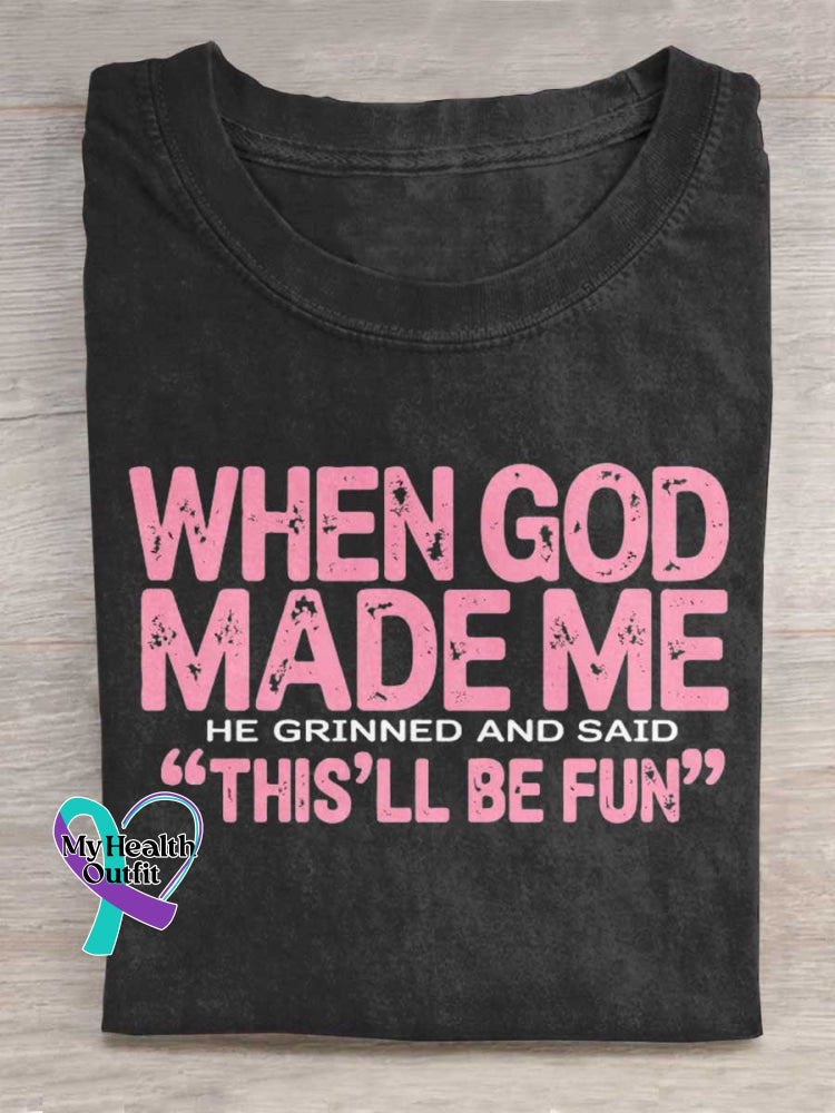 When God Made Me Art Print Casual Cotton T-shirt Black / S
