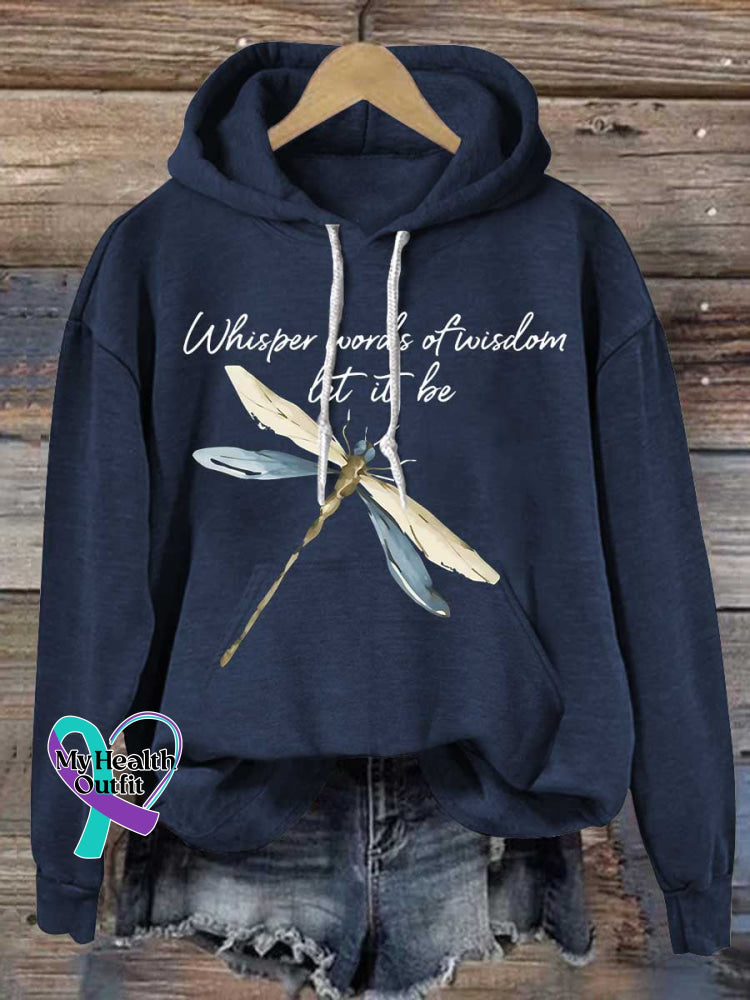 Whisper Words Of Wisdom Let It Be Dragonfly Casual Hoodie Sweatshirt Blue / S
