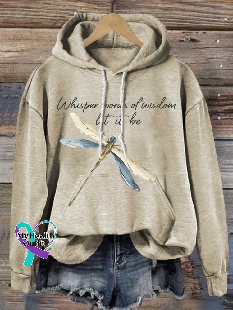 Whisper Words Of Wisdom Let It Be Dragonfly Casual Hoodie Sweatshirt Sand / S